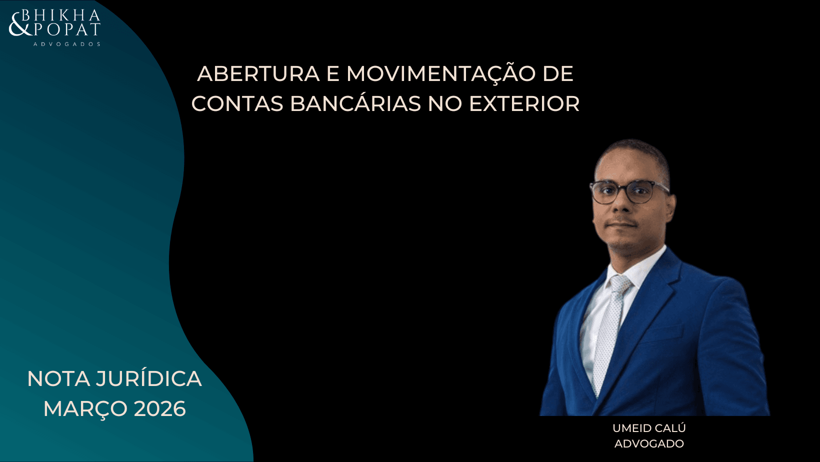 Abertura e Movimentação de Contas Bancárias no Exterior